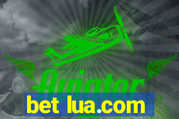 bet lua.com